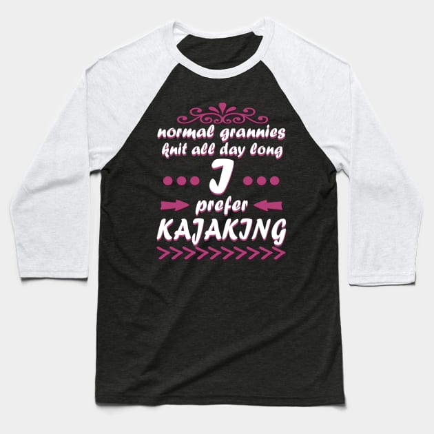 Kayak Grandma Canoe Mother's Day Rafting Seniors Baseball T-Shirt by FindYourFavouriteDesign